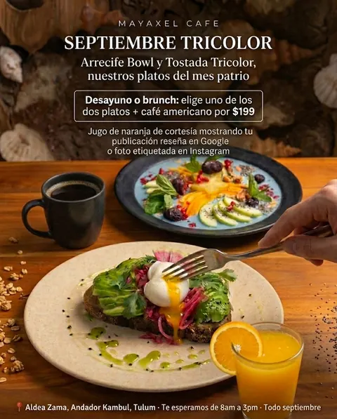 Tostada Tricolor con huevo pochado, café y jugo de naranja, promoción de septiembre en Maya Xel